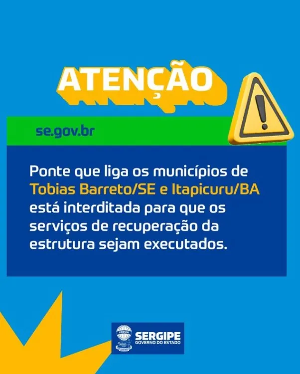 PONTE QUE LIGA TOBIAS BARRETO E ITAPICURU É INTERDITADA