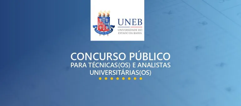 UNIVERSIDADE ESTADUAL DA BAHIA PRORROGA INSCRIÇÕES DO CONCURSO PÚBLICO 