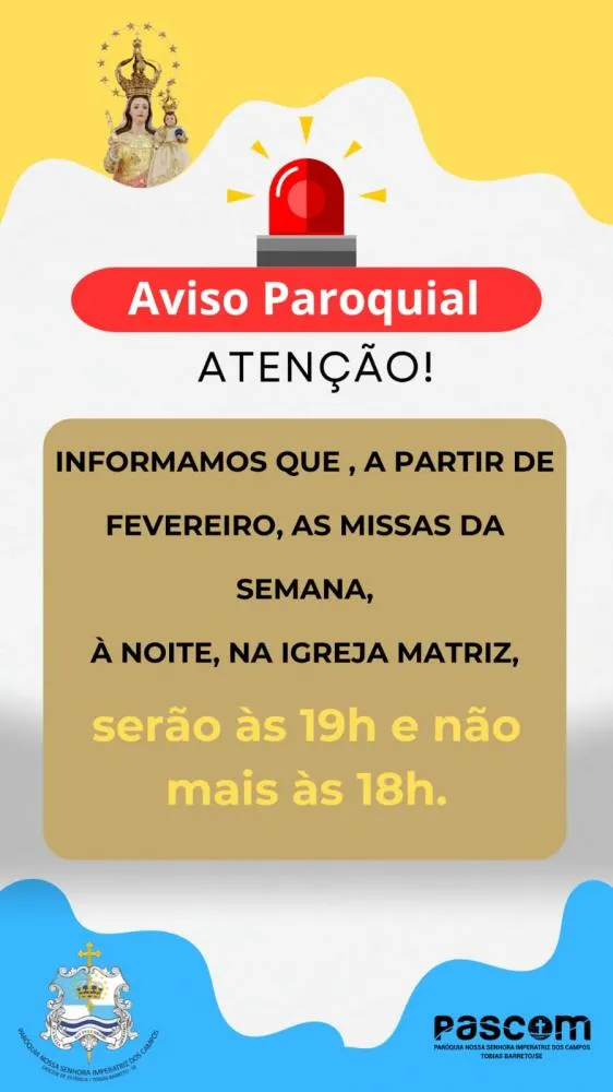 MATRIZ DE TOBIAS BARRETO ALTERA HORÁRIO DAS CELEBRAÇÕES NOTURNAS PARA ÀS 19H 